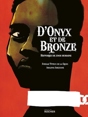 cover image of D'onyx et de bronze